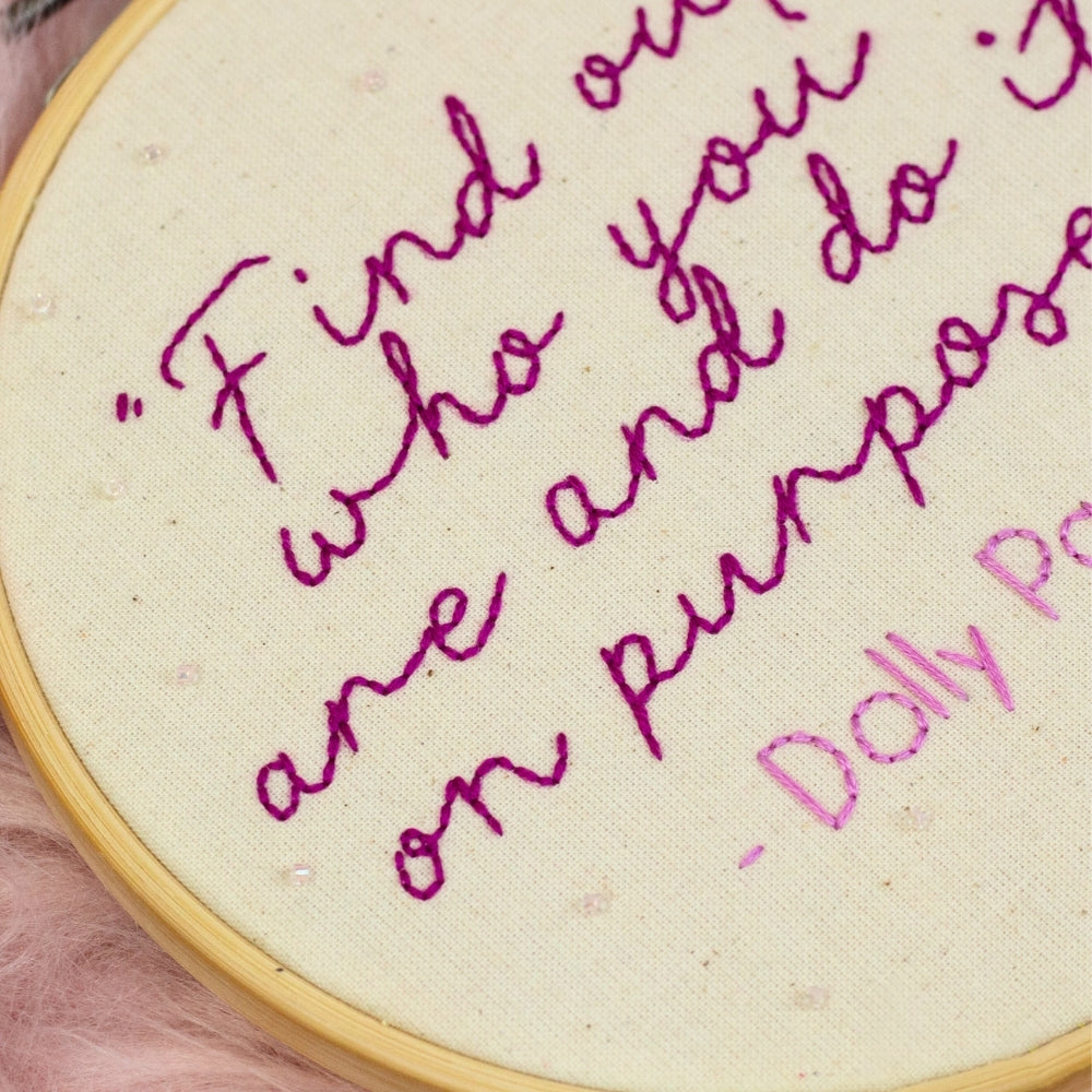 Do It On Purpose – Dolly Parton Embroidered Hoop 💖