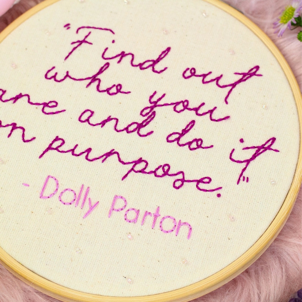 Do It On Purpose – Dolly Parton Embroidered Hoop 💖