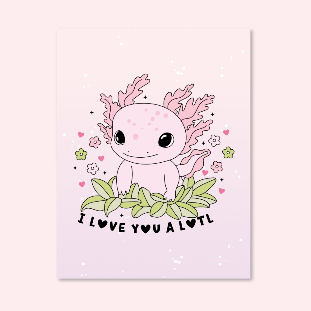 I Love You A Lotl Card