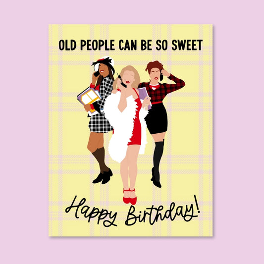Clueless Birthday Card