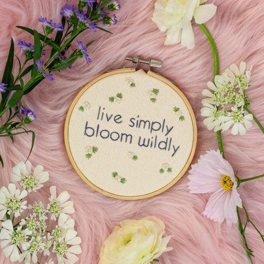 Live Simply, Bloom Wildly – Embroidered Mini Hoop 🌸