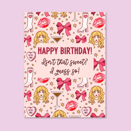 Isn’t That Sweet Birthday Card