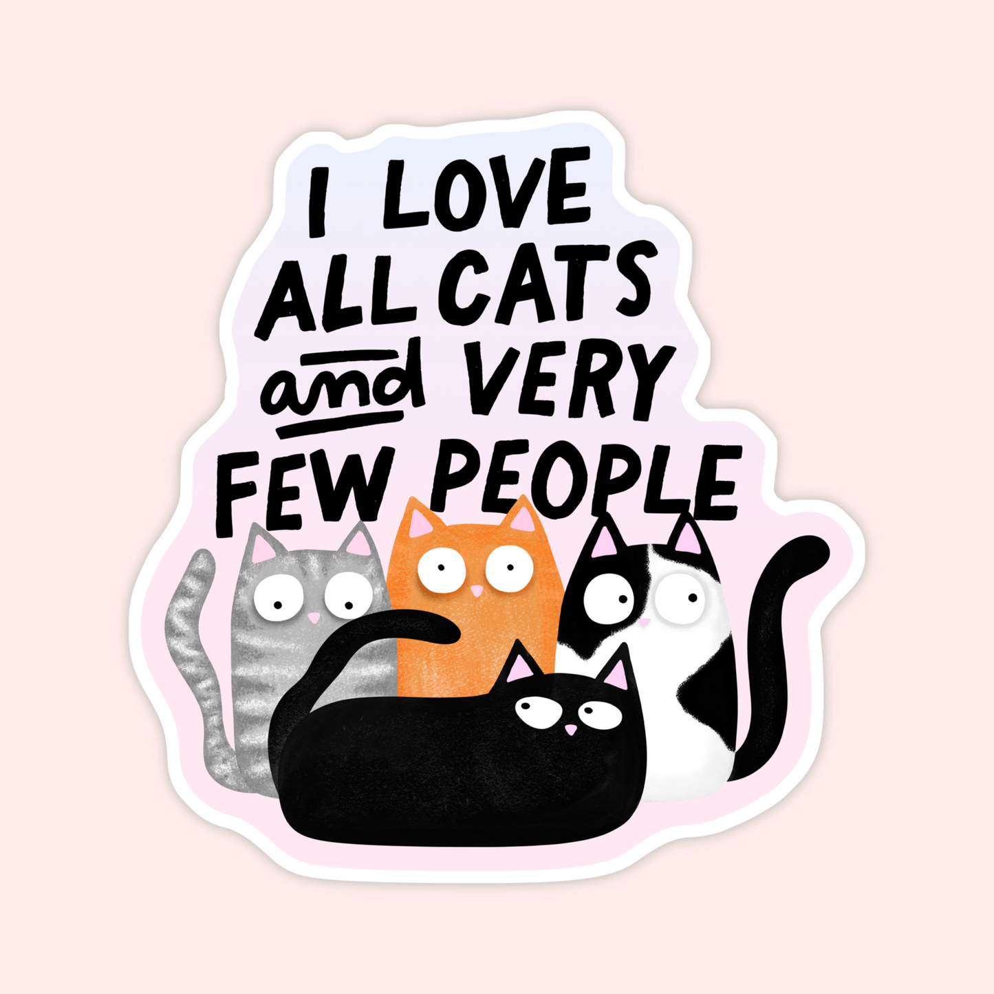 i love all cats sticker funny cat lover quote
