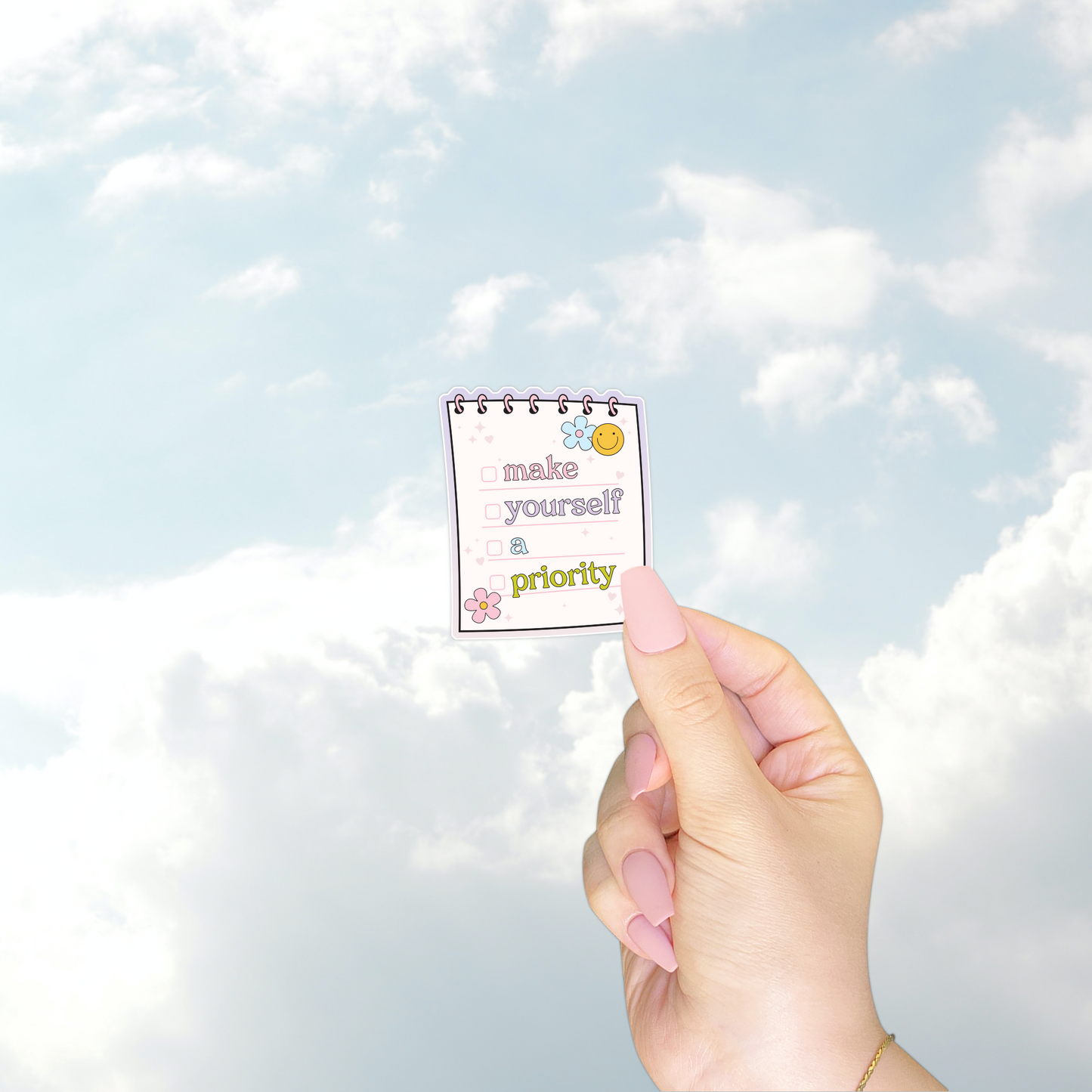 Make Yourself A Priority Sticker