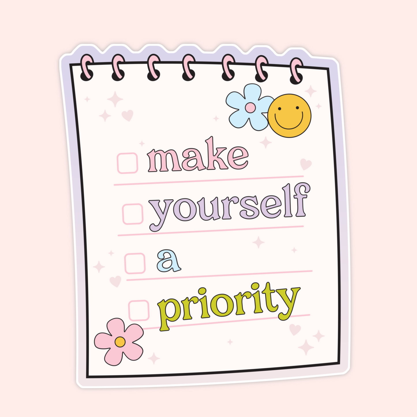 Make Yourself A Priority Sticker
