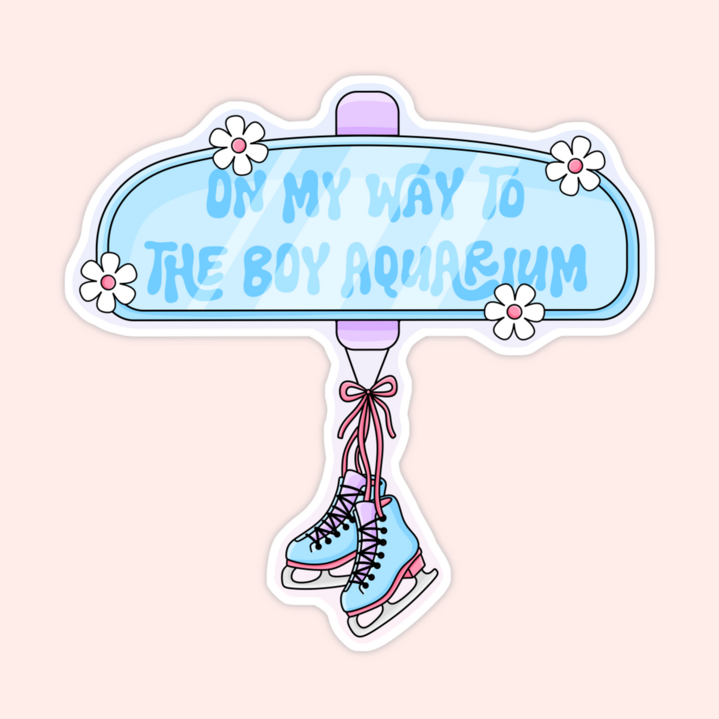 Blue hockey rink sign sticker with flowers, hanging blue ice skates, and text that says “On My Way To The Boy Aquarium.”