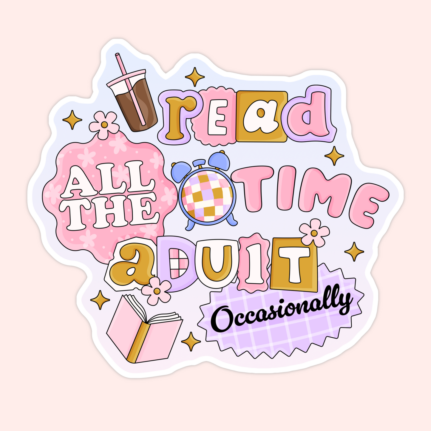read all the time adult occasionally sticker book lover cute