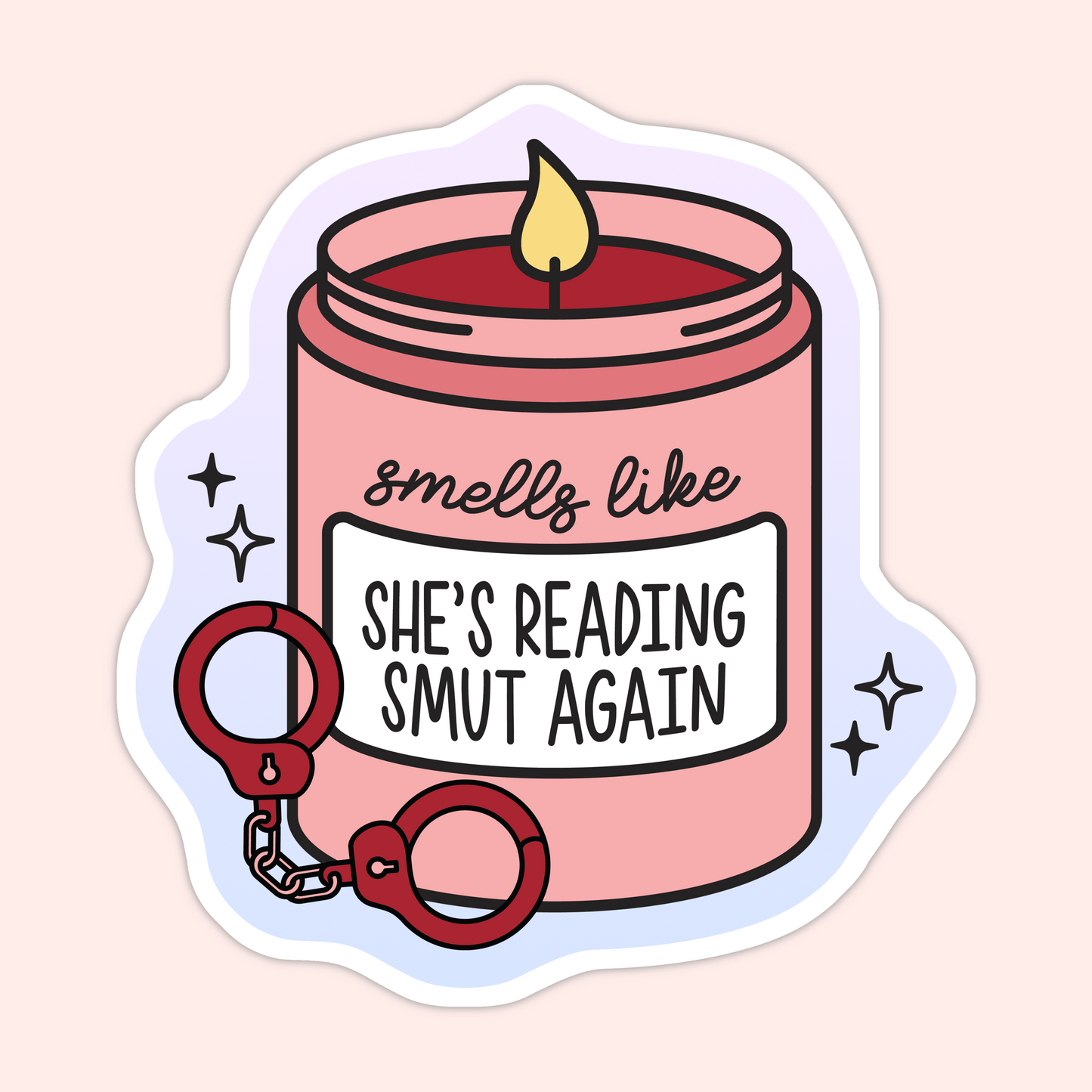 She’s Reading Smut Again Candle Sticker