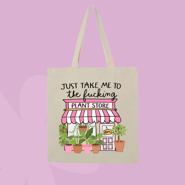 Just Take Me to the Plant Store Tote Bag 🌿🪴