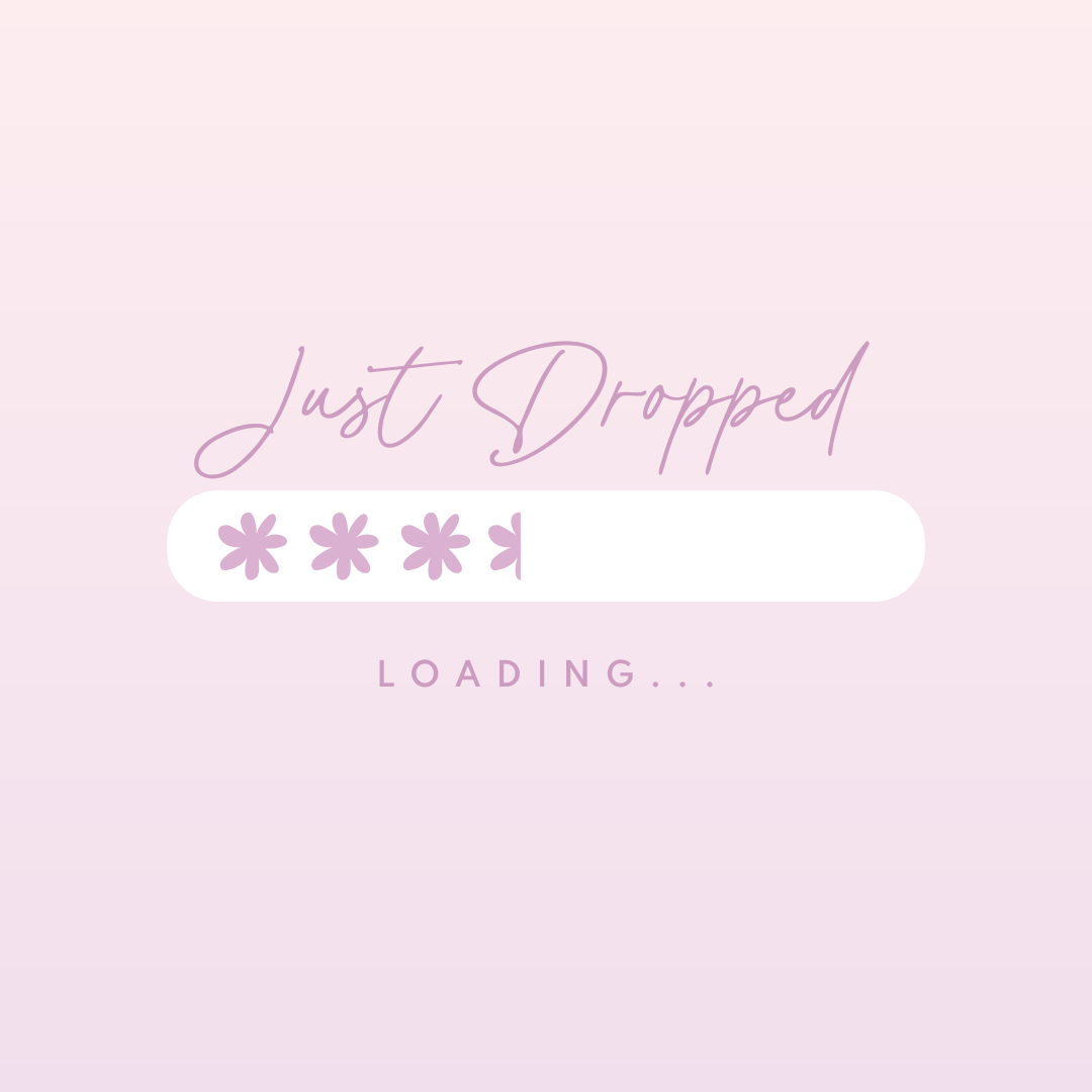 🌸 Just Dropped 🌸