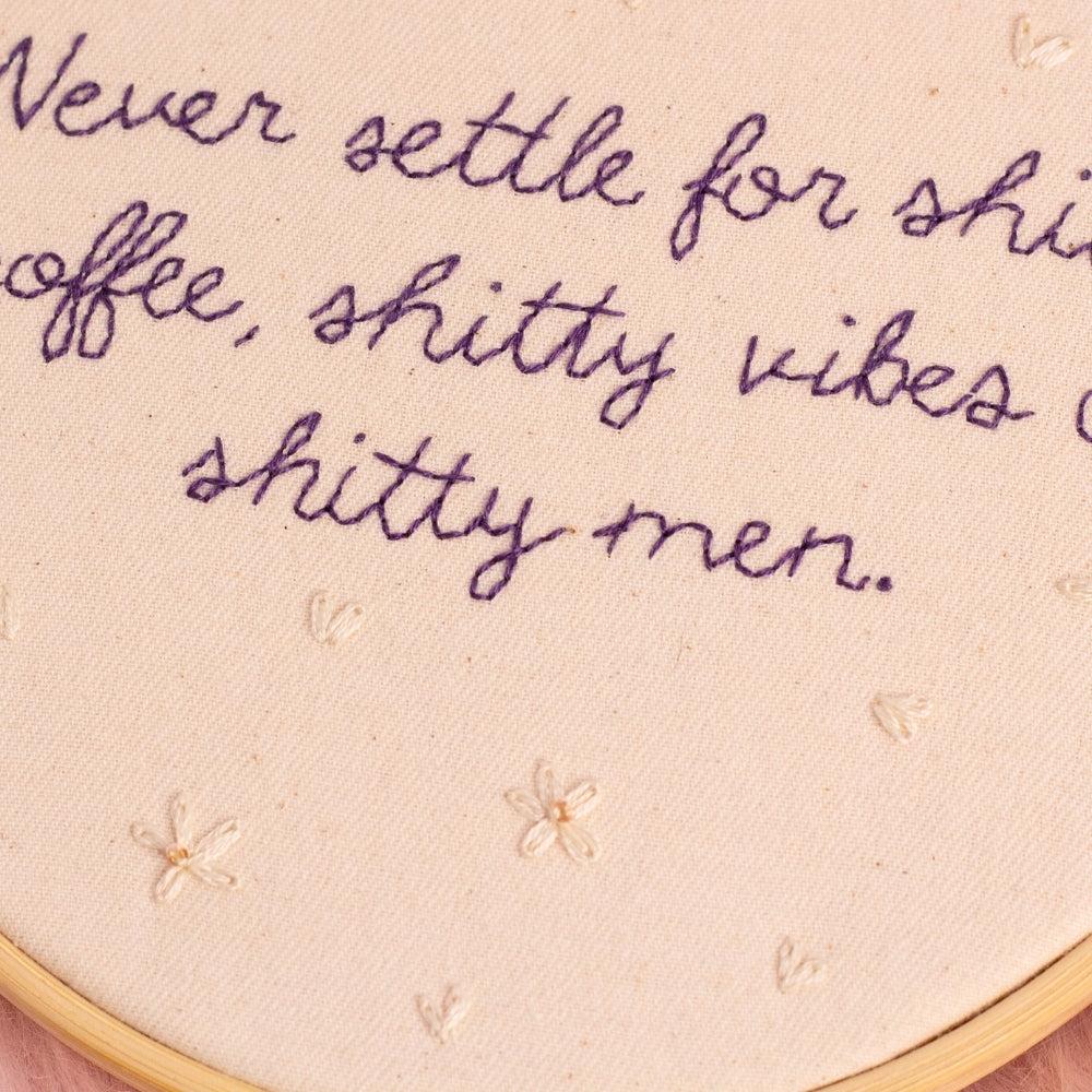 ☕ No Settling, Babe – Embroidered Hoop Art ☕