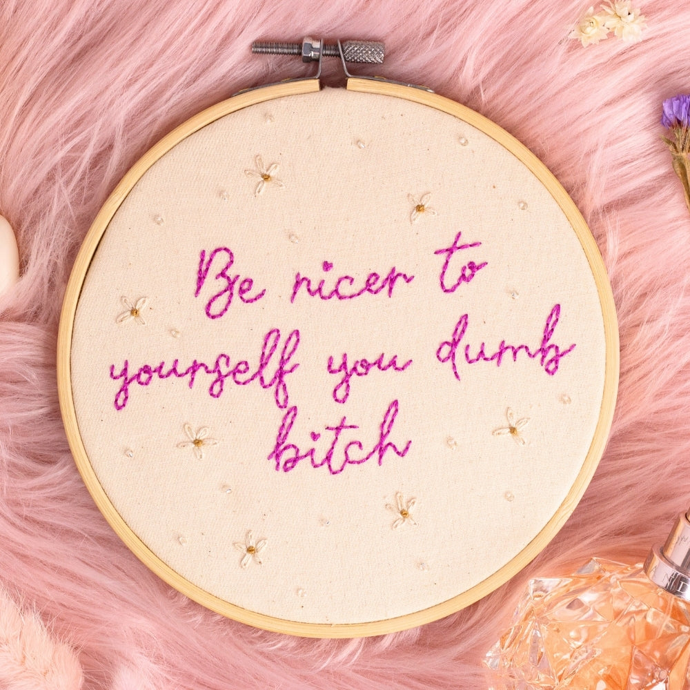 💖 Be Nicer to Yourself – Embroidered Hoop Art 💖