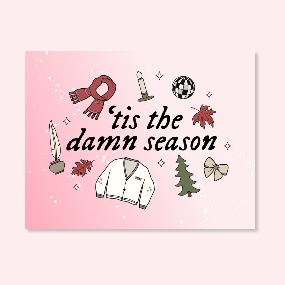’Tis the Damn Season Card