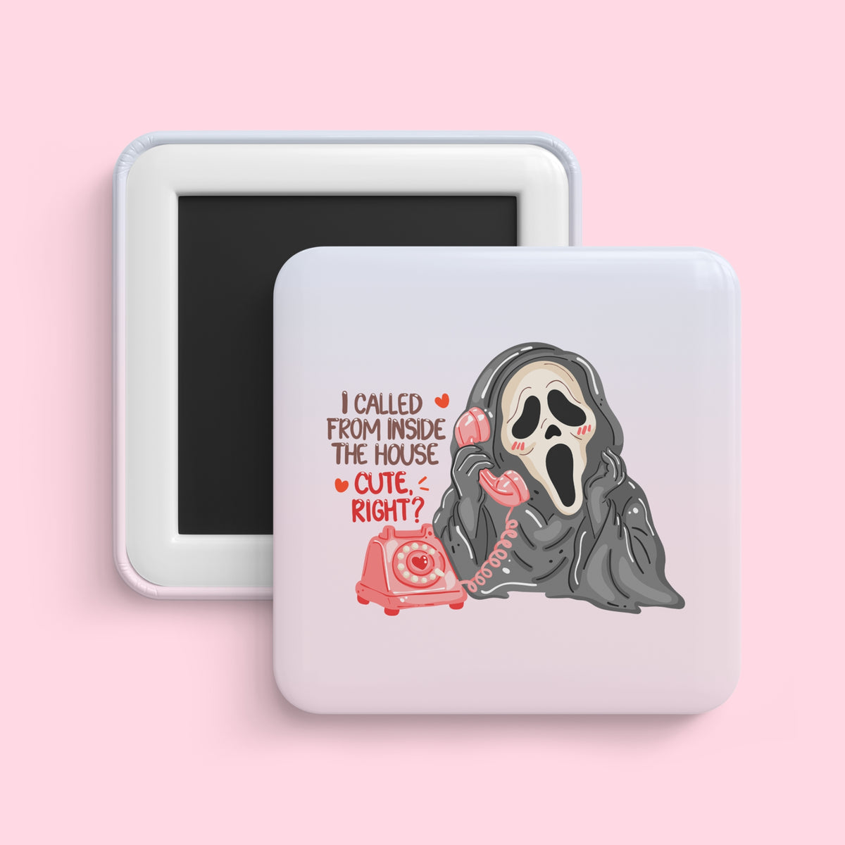 Called From Inside the House Magnet ☎️🔪