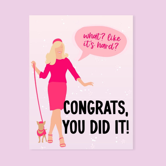 Legally Blonde Congrats Card