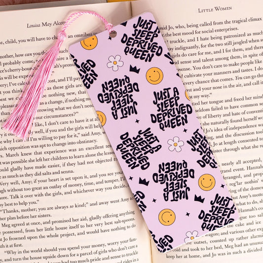 Just a Sleep-Deprived Queen Bookmark 👑💤