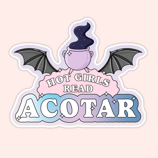 Hot Girls Read ACOTAR Sticker