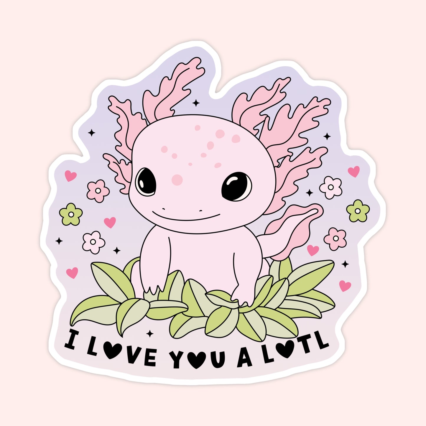 I Love You A-Lotl Sticker