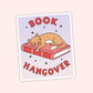 Book Hangover Cat Vinyl Sticker