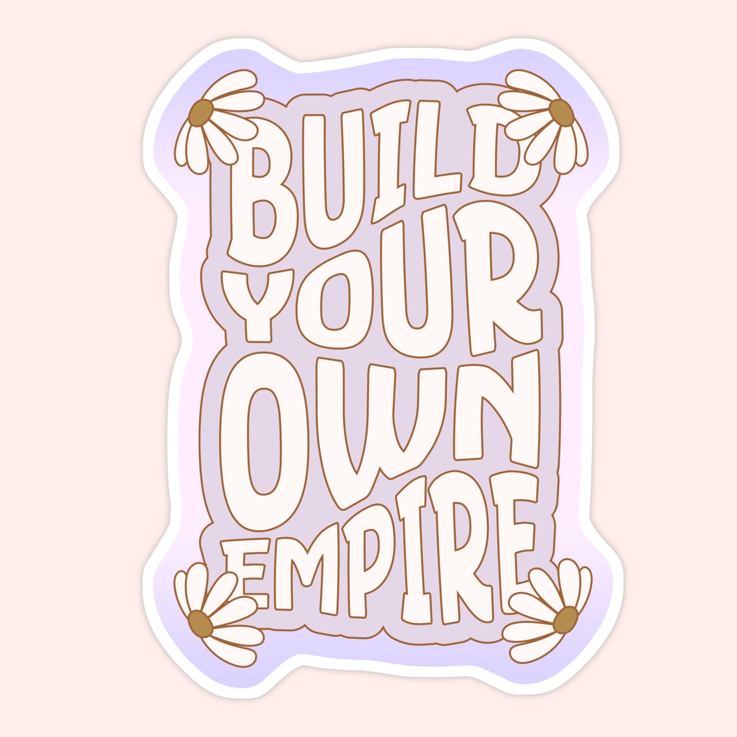 Build Your Own Empire Sticker