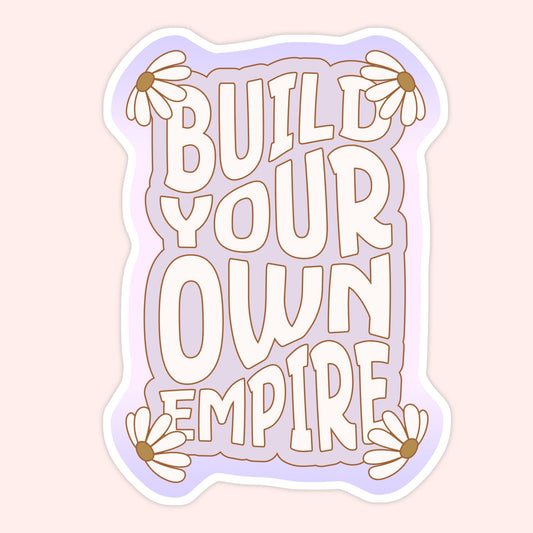 Build Your Own Empire Sticker