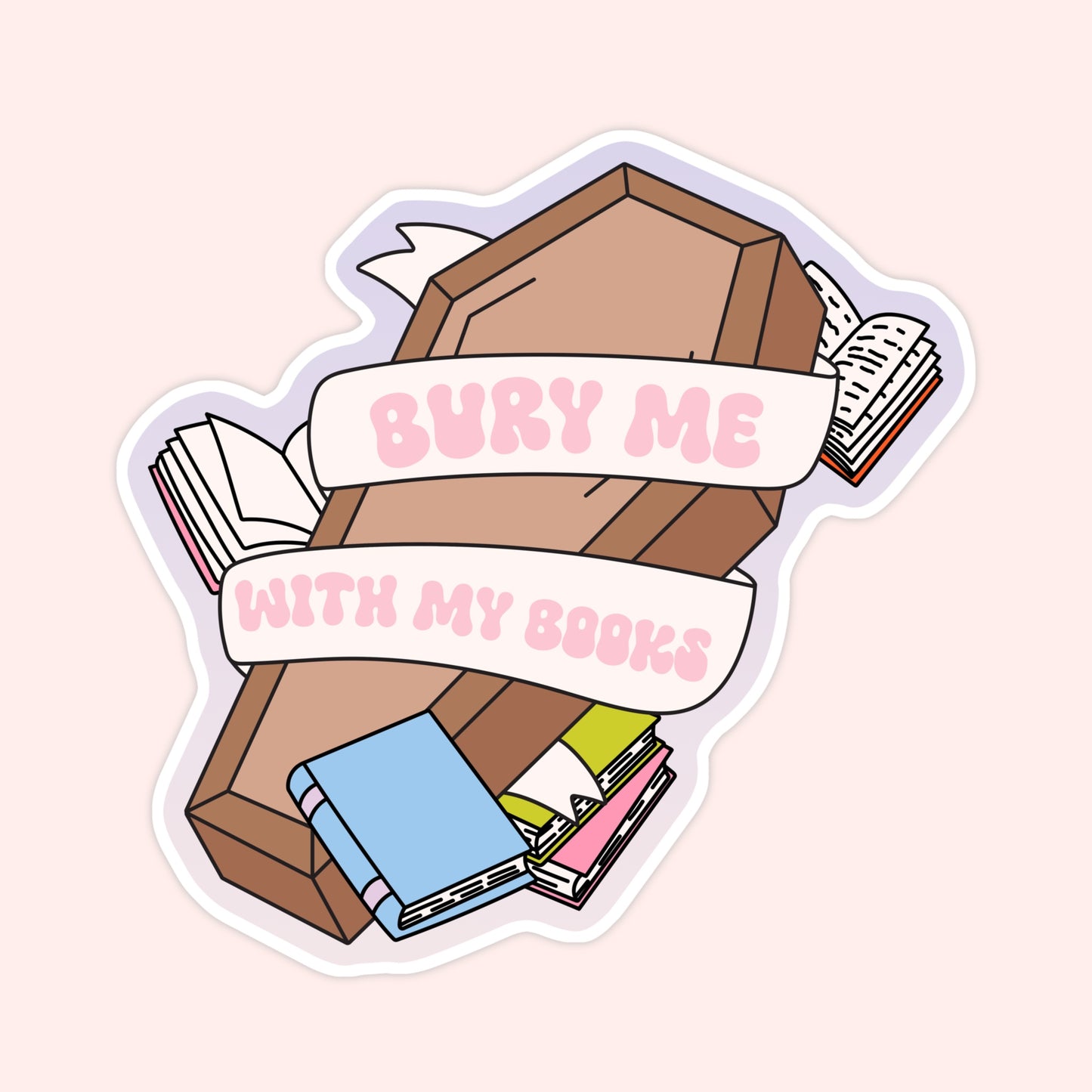 Bury Me with My TBR Sticker