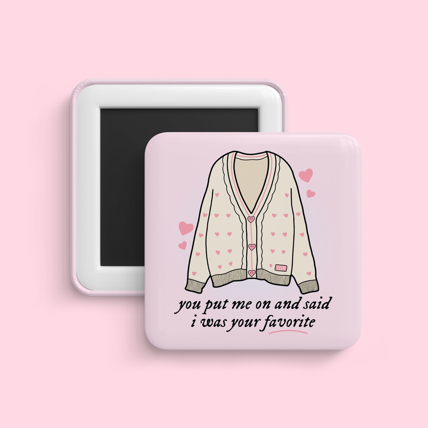 Cardigan magnet with heart details and lyric inspired design