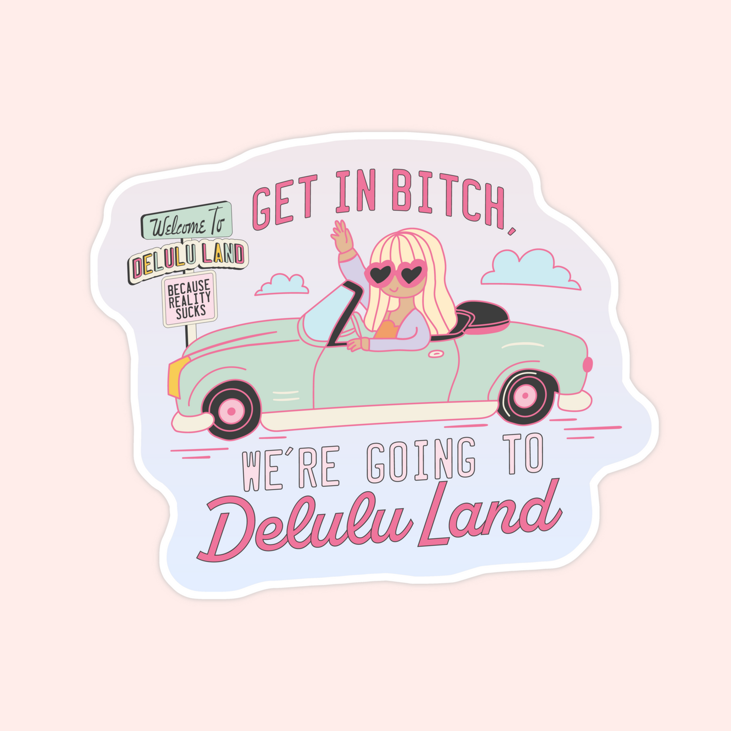 Delulu Land Sticker