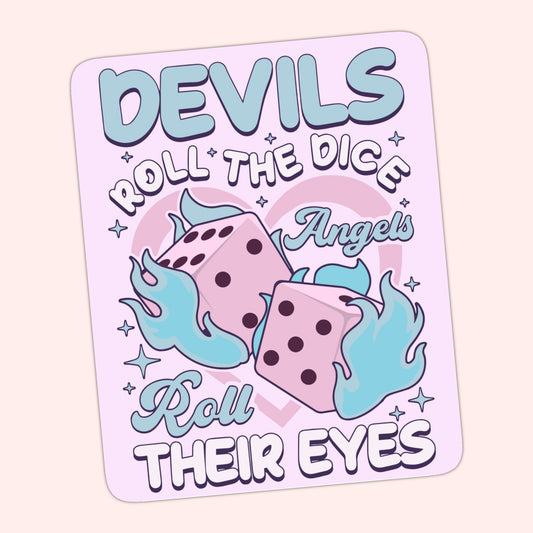 Devils Roll the Dice Holo Art Print