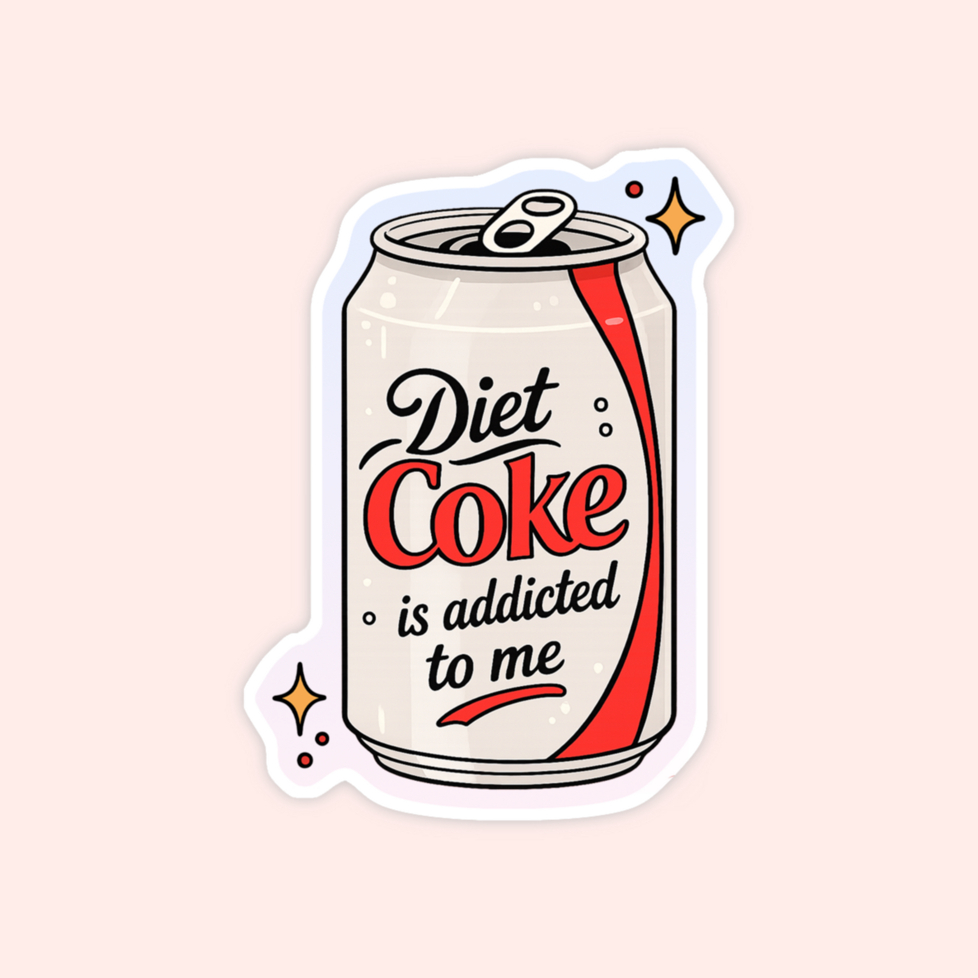 Illustrated Diet Coke can sticker that says “Diet Coke is addicted to me” with sparkle details.