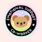 Emotional Support Co‑Worker Sticker