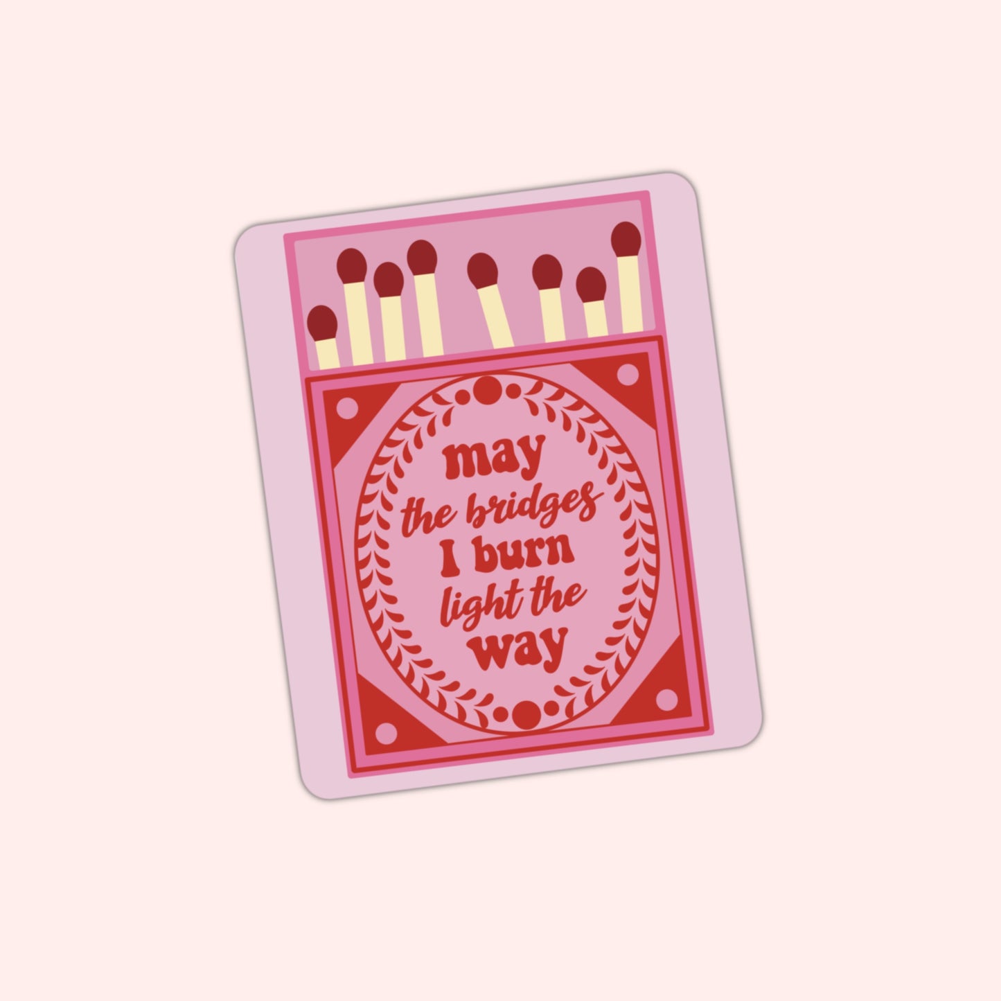 Pink Matchbook Quote Vinyl Sticker