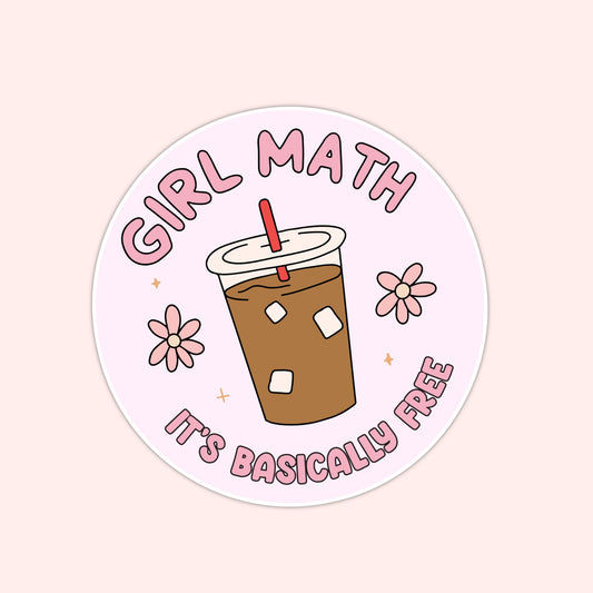 Girl Math & Iced Coffee Vinyl Sticker