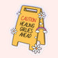 Caution Healing Girlie Sticker