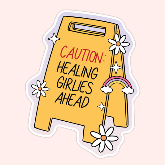 Caution Healing Girlie Sticker