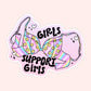 Girls Support Girls Sticker