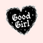 good girl sticker black heart barbed wire gothic aesthetic