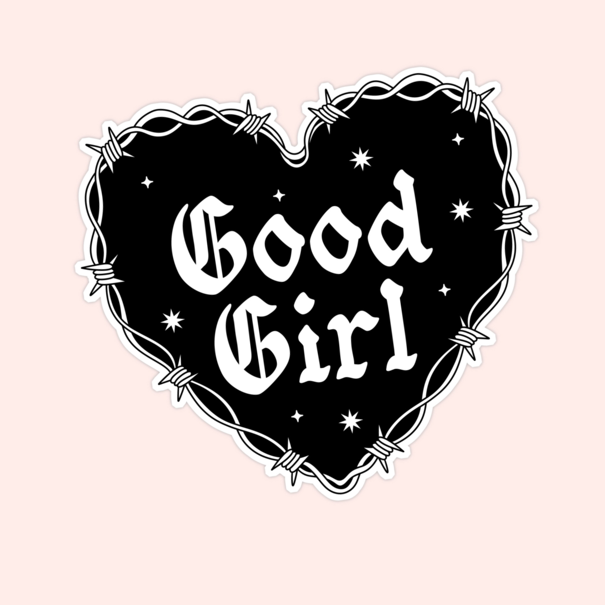 good girl sticker black heart barbed wire gothic aesthetic
