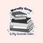 Favorite Color Morally Grey Sticker
