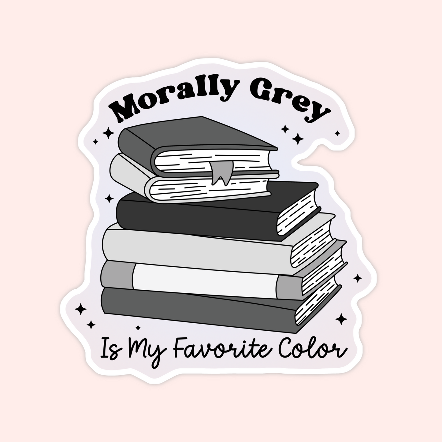 Favorite Color Morally Grey Sticker