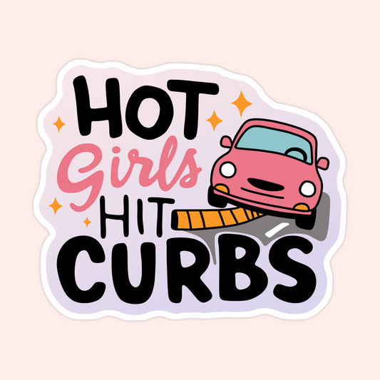 Hot Girls Hit Curbs Sticker