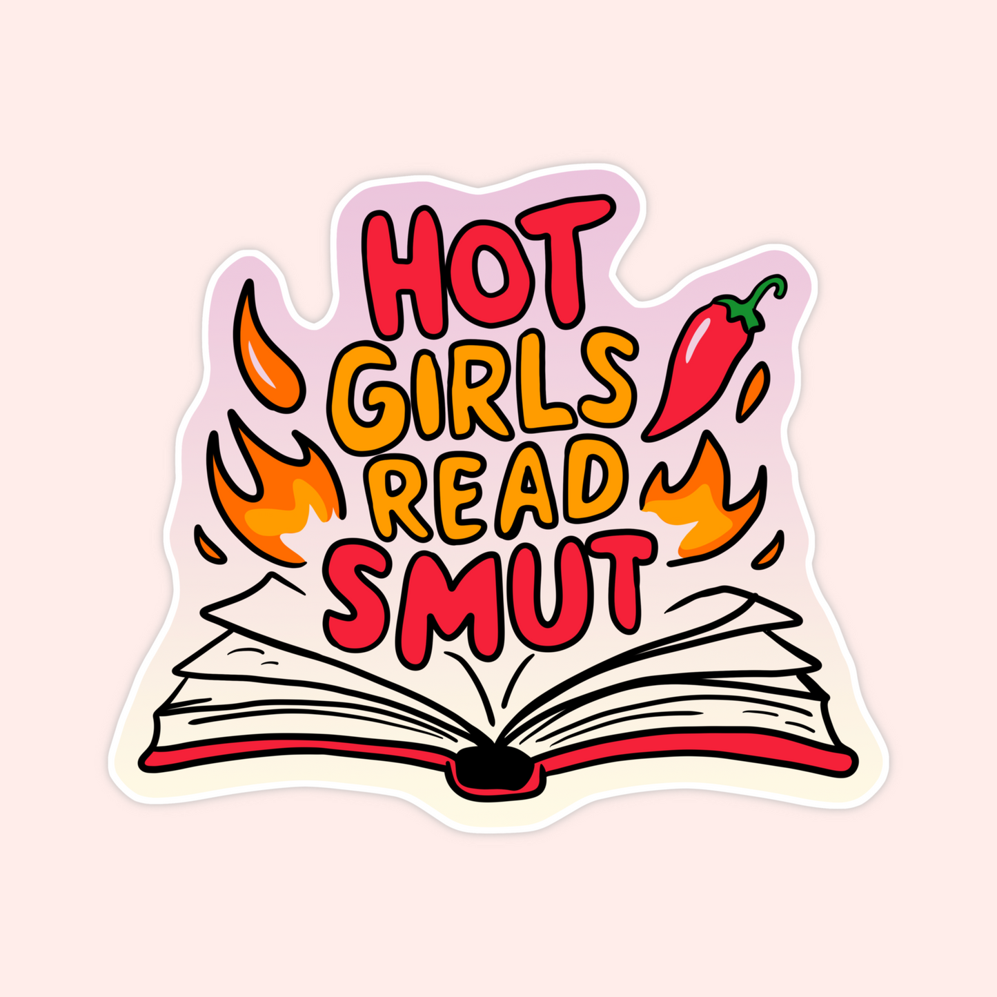 Hot Girls Read Smut Sticker