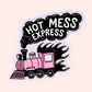 Hot Mess Express Train Sticker