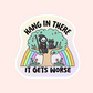 Hang In There Cat Sticker