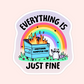 Dumpster Fire Everything Is Fine Sticker