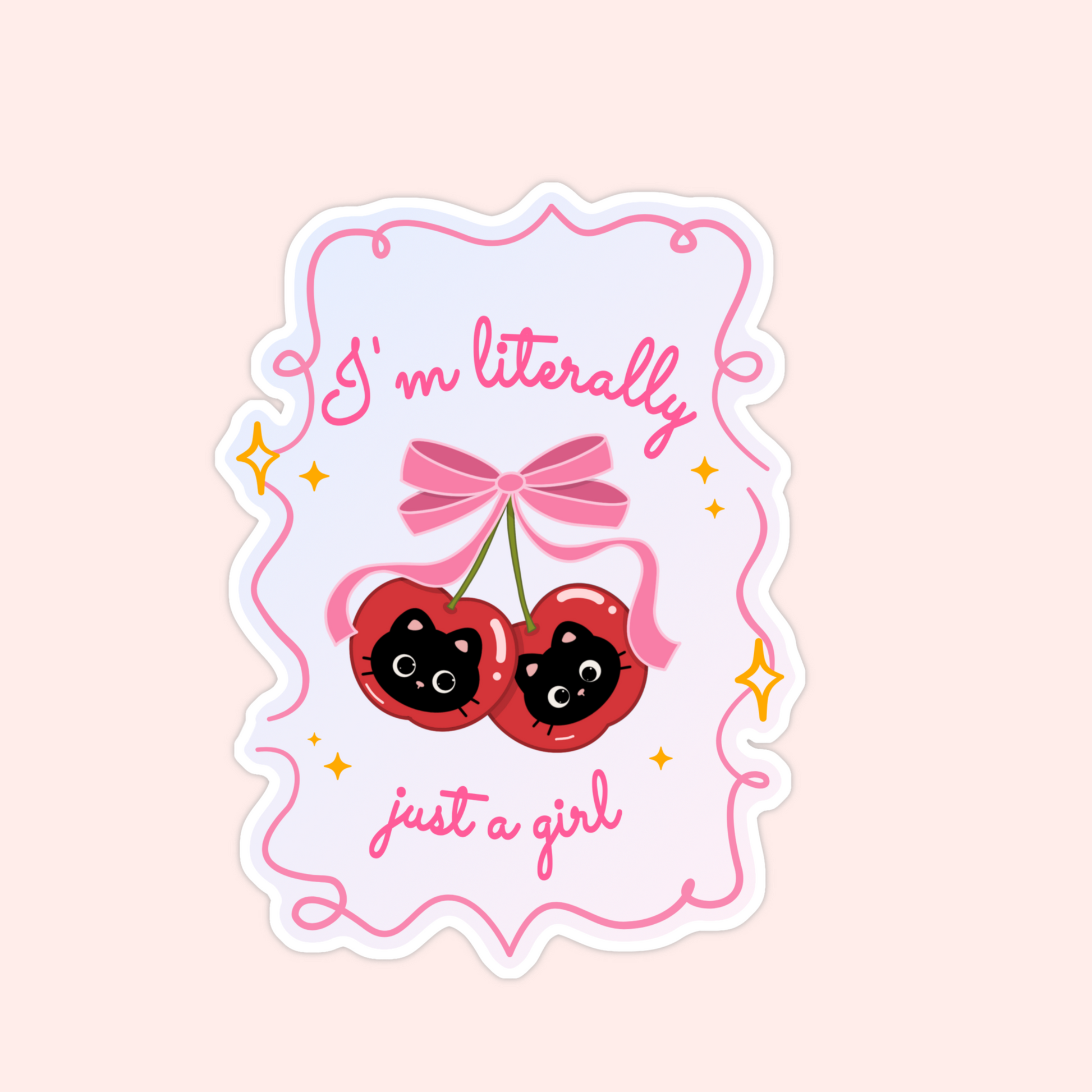 Sticker with two black cat faces inside red cherries, tied with a pink bow, and the words “I’m literally just a girl.”