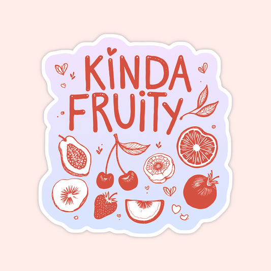 A playful pastel sticker with the phrase “Kinda Fruity” surrounded by red line-art drawings of cherries, strawberries, citrus, and tropical fruits.
