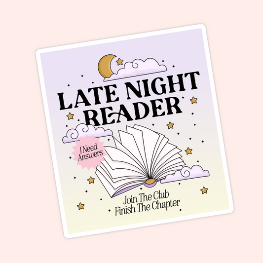 Pastel purple bookish design with stars, clouds, and text that says "Late Night Reader, Join the Club, Finish the Chapter."
