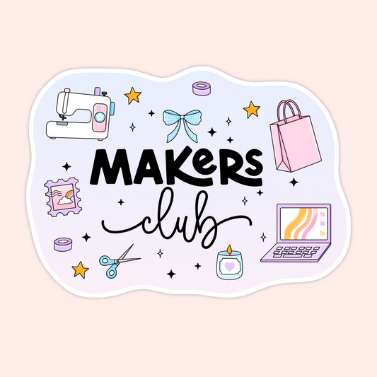 Makers Club sticker with a sewing machine, scissors, candle, laptop, shopping bag, washi tape, stars, and creative small business details.