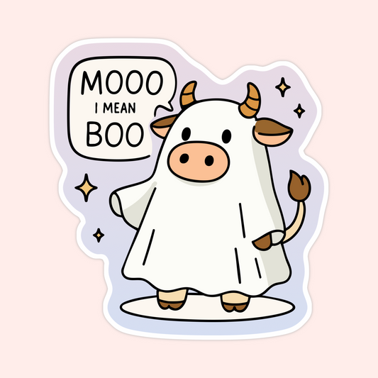 Sticker of a cartoon cow dressed as a ghost with a speech bubble saying “Mooo I mean Boo.”